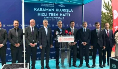 Bakan Uraloğlu: "Karaman Ulukışla hızlı tren hattı büyük bir dönüşümün kapısını aralayacak"