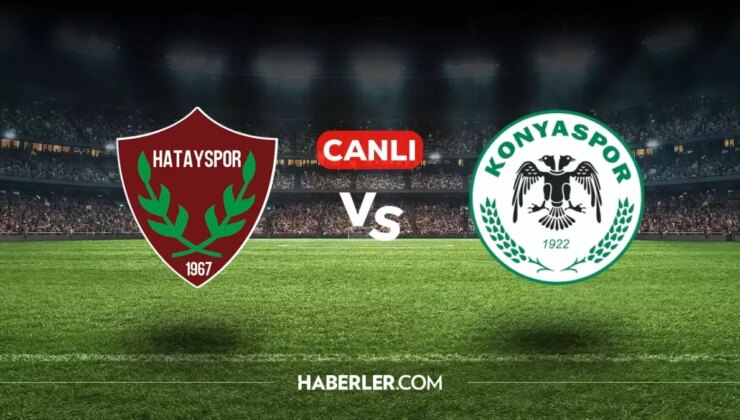 Hatayspor Konyaspor CANLI nereden izlenir? Hatayspor Konyaspor maçı hangi kanalda, nasıl izlenir?